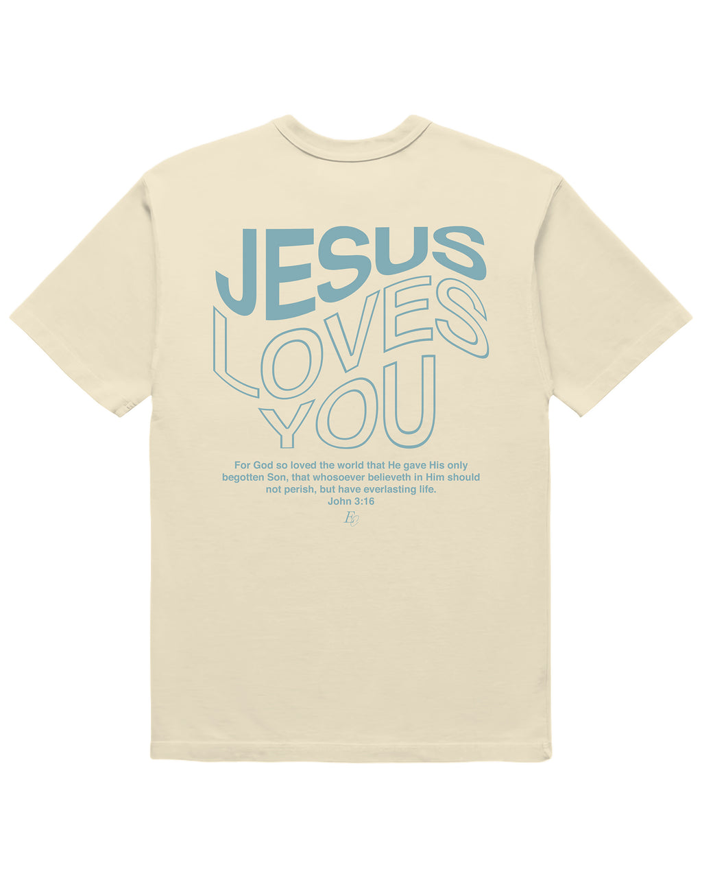 'Jesus Loves You' Garment-Dyed Heavyweight T-Shirt